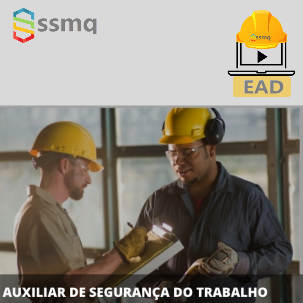 Auxiliar De Seguran A Do Trabalho Ead Marketplace Do Ssmq Treinamentos E Consultoria Iso